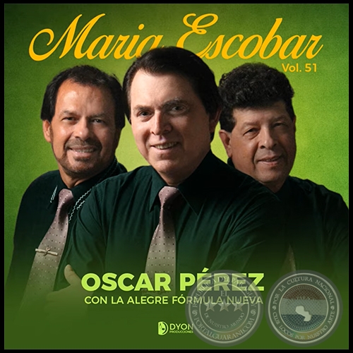 MARÍA ESCOBAR - Volumen 51 - OSCAR PÉREZ con La Alegre Fórmula Nueva  